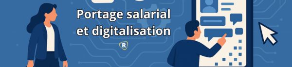 Portage salarial et digitalisation : les nouveautés pour l'avenir